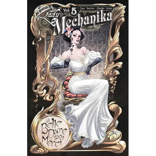 Lady Mechanika Volume 5: La Belle Dame Sans Merci