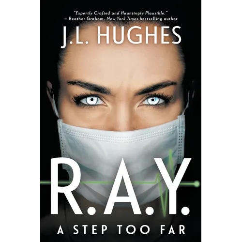 R.A.Y. A Step Too Far: A Technothriller