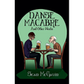 The Danse Macabre & Other Works
