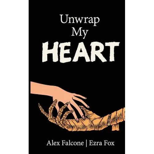 Unwrap My Heart: or It's Time For Mummies