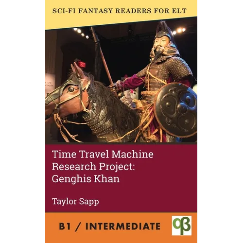 Time Travel Machine Research Project: Genghis Khan