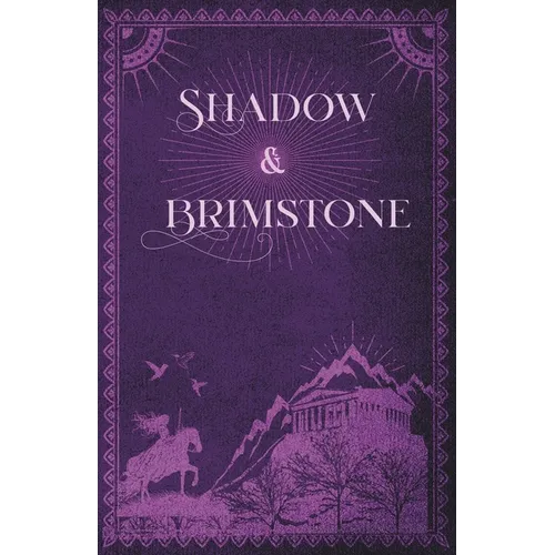 Shadow & Brimstone