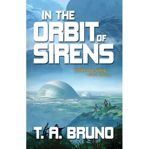 In the Orbit of Sirens