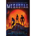 Megastar (The Lost Space Treasure Series, Book 2)