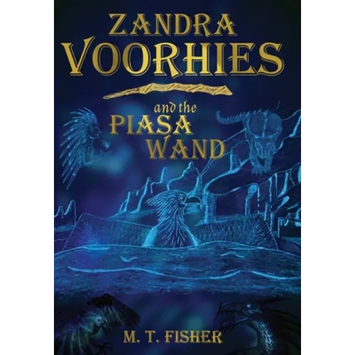 Zandra Voorhies and the Piasa Wand