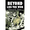Beyond Lies the Wub by Philip K. Dick, Science Fiction, Fantasy