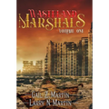 Wasteland Marshals Volume One