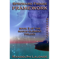 Spinward Fringe Broadcast 7: Framework