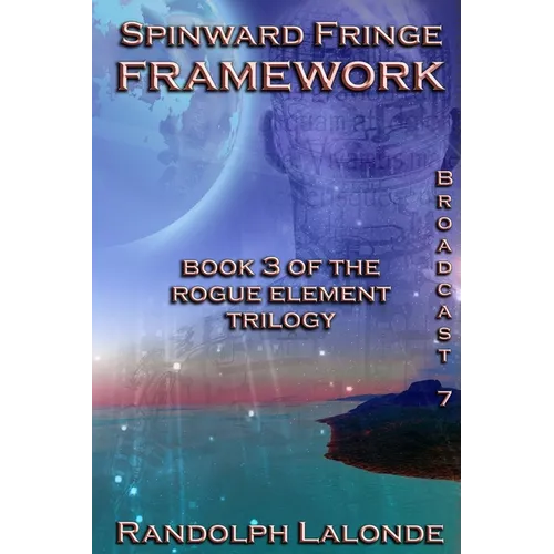 Spinward Fringe Broadcast 7: Framework