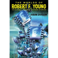 The Worlds of Robert F. Young