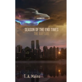 Season of The End Times: The Rapture: The Rapture