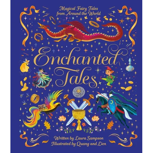 Enchanted Tales: Magical Fairy Tales from Around the World