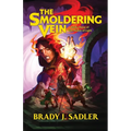 The Smoldering Vein: Book Three of The Malice of Light