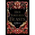 Her Tortured Beasts