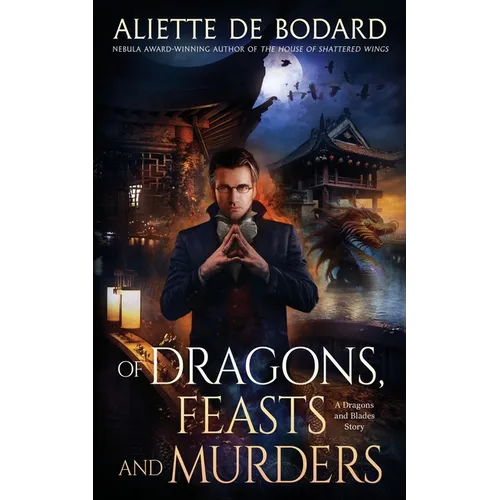 Of Dragons, Feasts and Murders