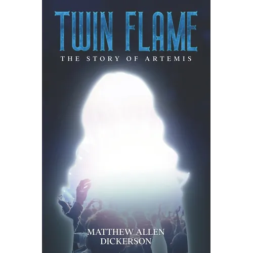 Twin Flame: The Story of Artemis