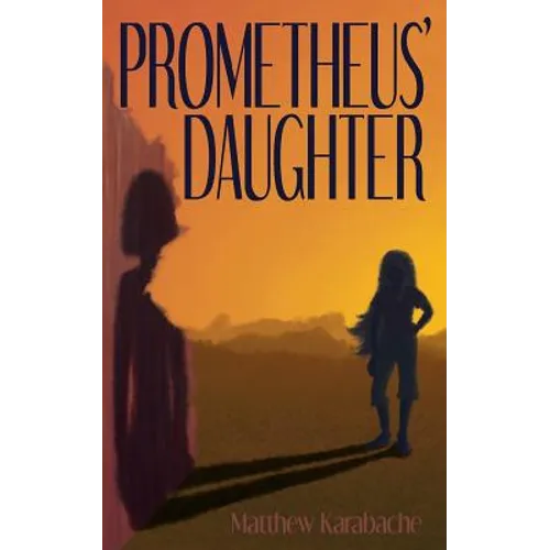Prometheus' Daughter