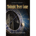 Midnight Never Come