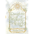 Daughter of Broken Light