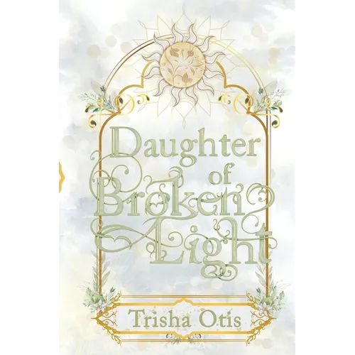Daughter of Broken Light