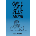 Once in a Blue Moon