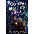 My Grandma Is a Ghost Hunter.... and she's Terrible at it.