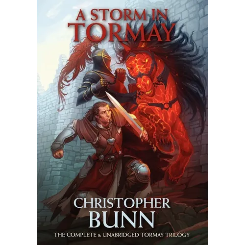 A Storm In Tormay: The Complete Tormay Trilogy
