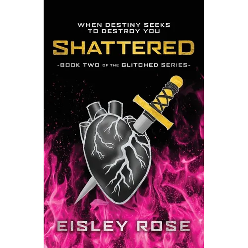 Shattered