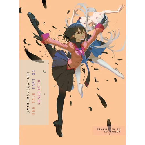 Owarimonogatari, Part 1: End Tale
