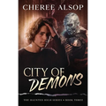 The Haunted High Series Book 3- City of Demons