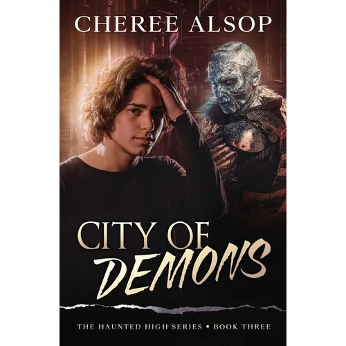 The Haunted High Series Book 3- City of Demons
