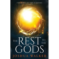 The Rest to the Gods: A Novella in The Song of the Sleepers
