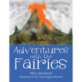 Adventures with the Fairies