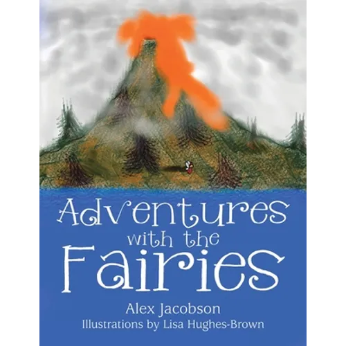 Adventures with the Fairies