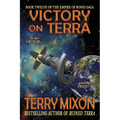 Victory on Terra (Book 12 of The Empire of Bones Saga)