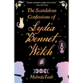 The Scandalous Confessions of Lydia Bennet, Witch