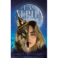 I am Alpha