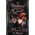 The Skeletons In Our Closet