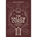 The Hallow Curse: A Legend of Sleepy Hollow Retelling
