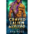 Craved by an Alien Warlord