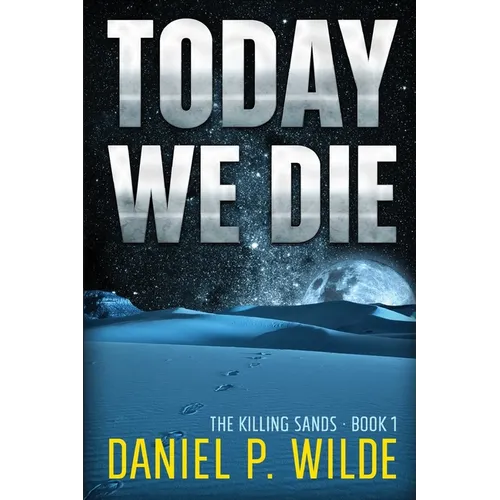 Today We Die
