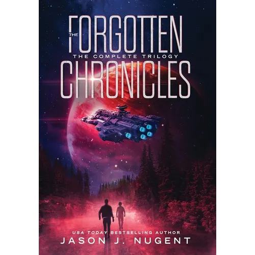 The Forgotten Chronicles: The Complete Trilogy