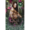 A Crown of Cruel Lies: Season of the Elf