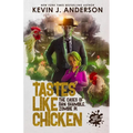 Tastes Like Chicken