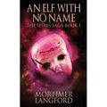 An Elf With No Name