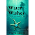 Water Wishes: Bound by Tides
