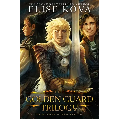Golden Guard Trilogy: Complete Series