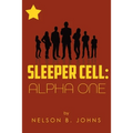 Sleeper Cell: Alpha One