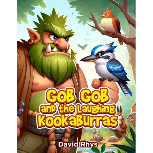 Gob Gob and the Laughing Kookaburras