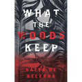 What the Woods Keep